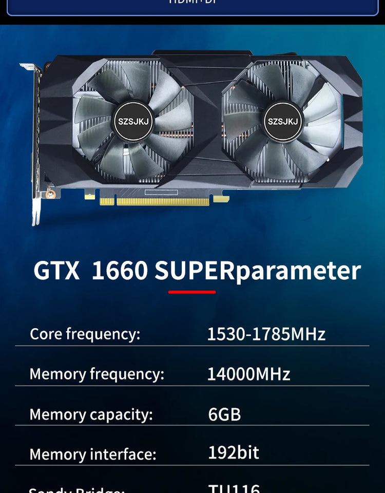 GTX 1660 Super 6GB Graphics Card Support Gaming Desktop GTX 1660Super GPU GDDR6 192bit HDMI*1 PCI-E Video Card